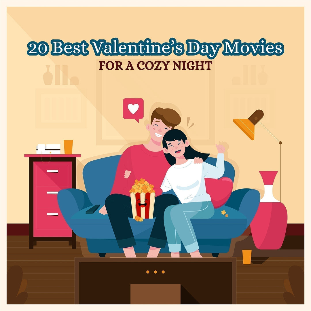 20 Best Valentine's Day Movies for a Cozy Night