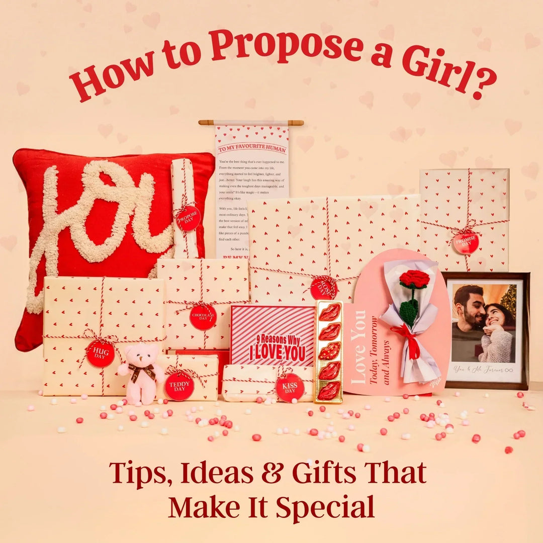 How to Propose a Girl? Tips, Ideas & Gifts That Make It Special