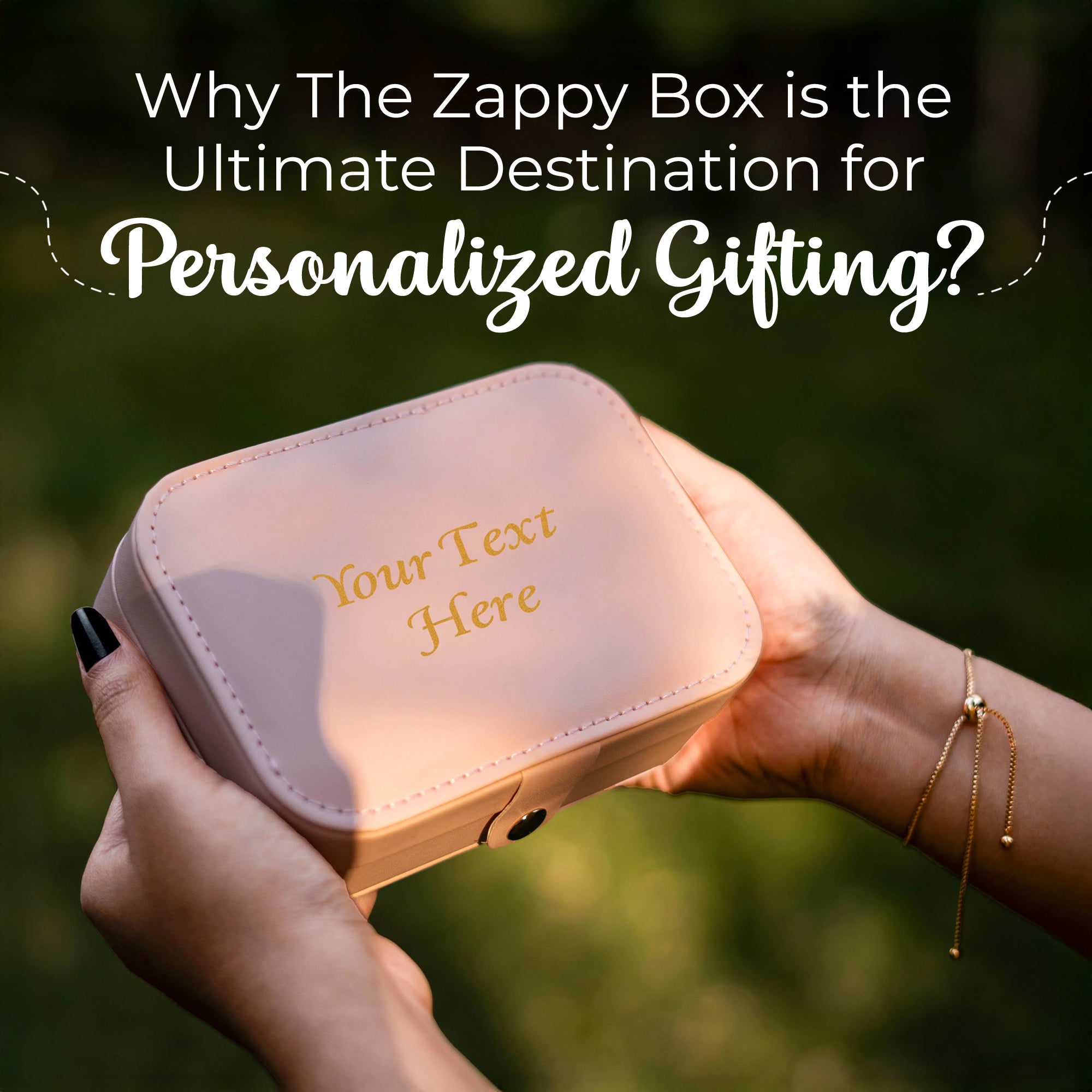 Unique & Personalised Gifts for Every Occasion | The Zappy Box