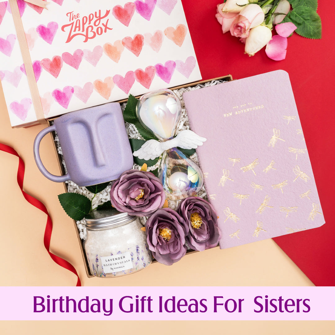 Explore Best Birthday Gift Ideas For Your Sister