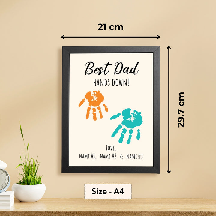 Best Dad Hands Down Quote Frame