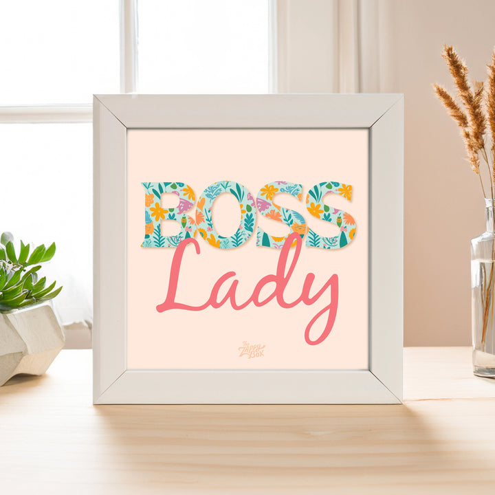 Boss Lady frame placed on the table, white frame 5" x 5" 