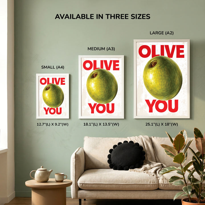 Olive You Wall Art - size comparison showing Small A4, Medium A3, and Large A2 frame options displayed together on a wall