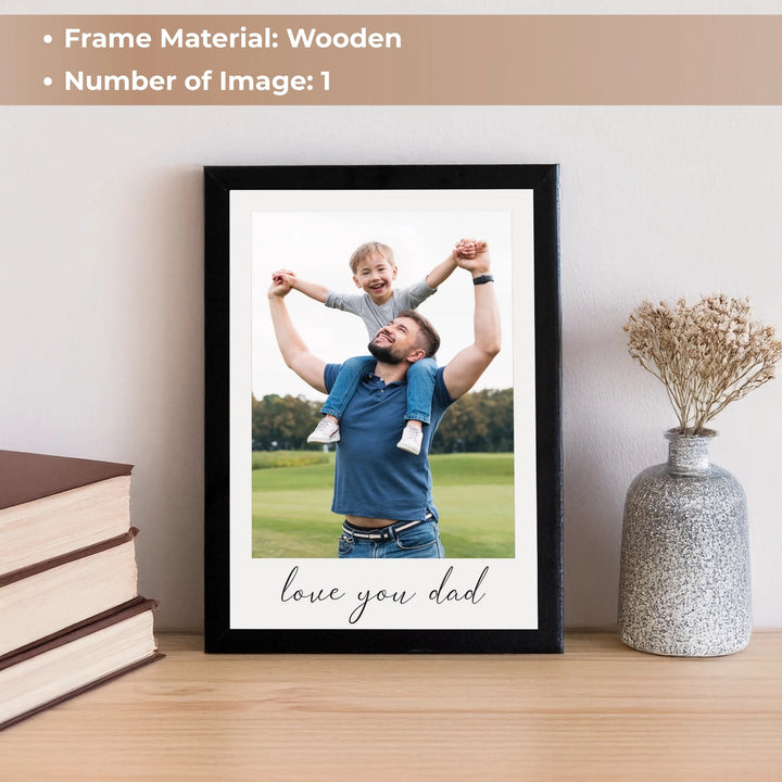 Love You Dad Photo Frame