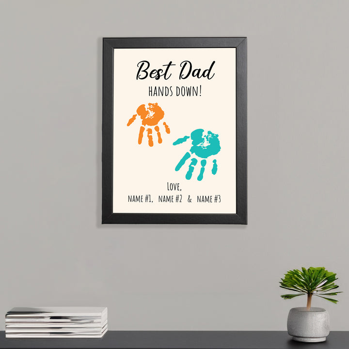 Best Dad Hands Down Quote Frame
