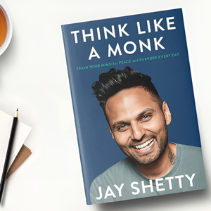 "Think Like a Monk" by Jay Shetty
