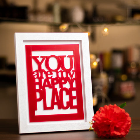 "You are my happy place" - Frame